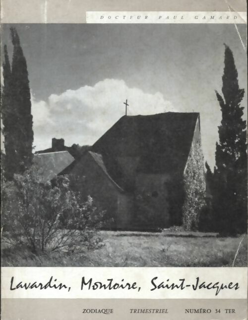 Livrenpoche : Lavardin, Montoire, Saint Jacques - Paul Gamard - Livre