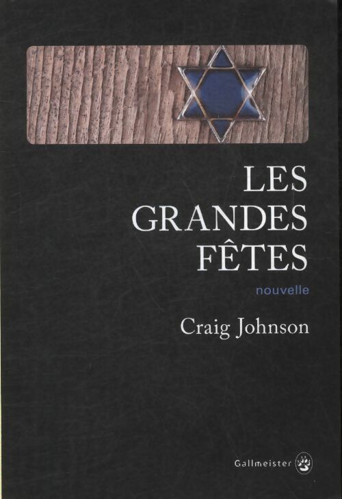 Les grandes fêtes - Craig Johnson - Livre