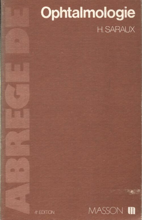 Livrenpoche : Abrégé d'ophtalmologie - Henry Saraux - Livre