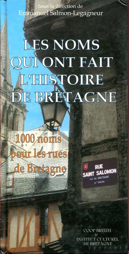 Livrenpoche : Les noms qui ont fait l'histoire de Bretagne - Collectif - Livre