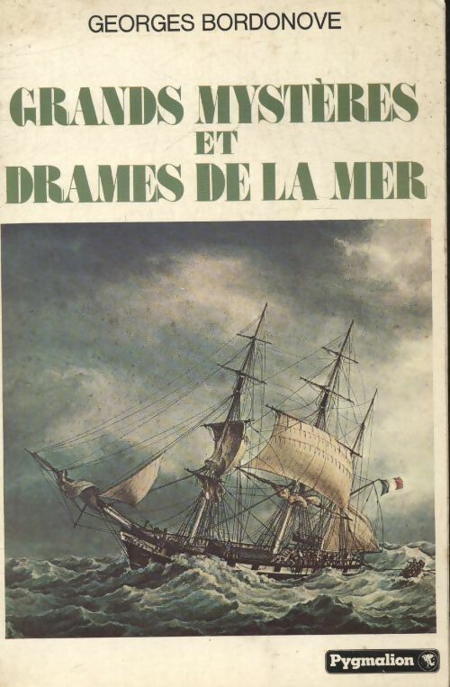 Livrenpoche : Grands mystères et drames de la mer - Georges Bordonove - Livre