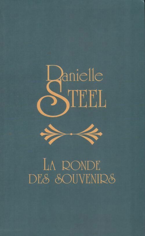 Livrenpoche : La ronde des souvenirs - Danielle Steel - Livre