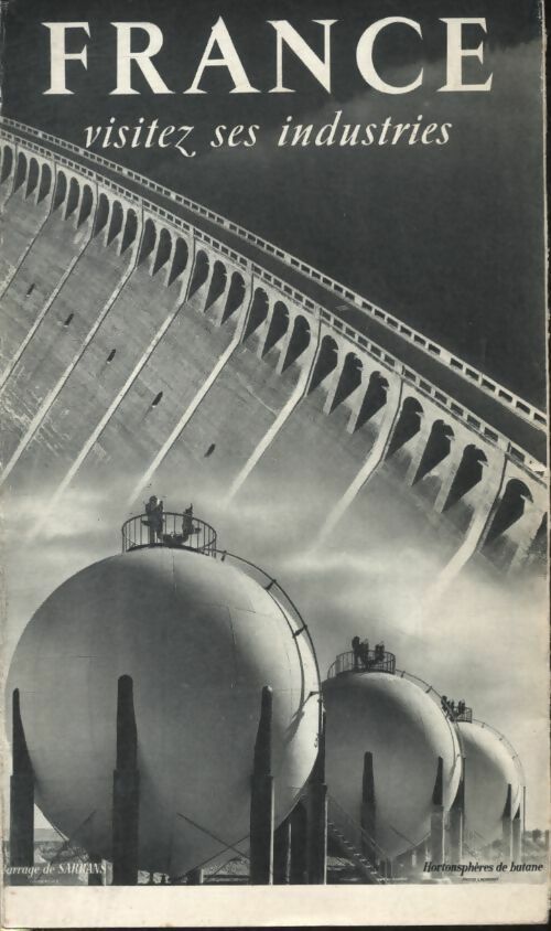 Livrenpoche : France visitez ses industries - Collectif - Livre