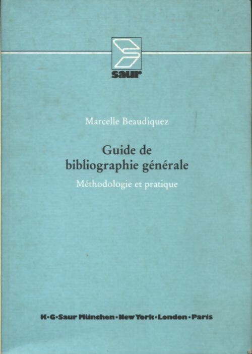 Livrenpoche : Guide de bibliographie générale : Méthodologie et pratique - Marcelle Beaudiquez - Livre