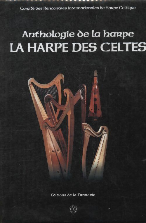Livrenpoche : Anthologie de la harpe des celtes - Collectif - Livre