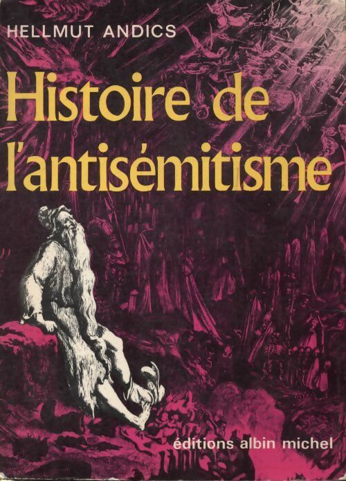 Livrenpoche : Histoire de l'antisémitisme - Hellmut Andics - Livre