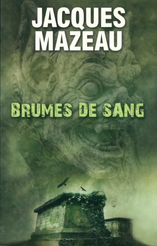Livrenpoche : Brumes de sang - Jacques Mazeau - Livre