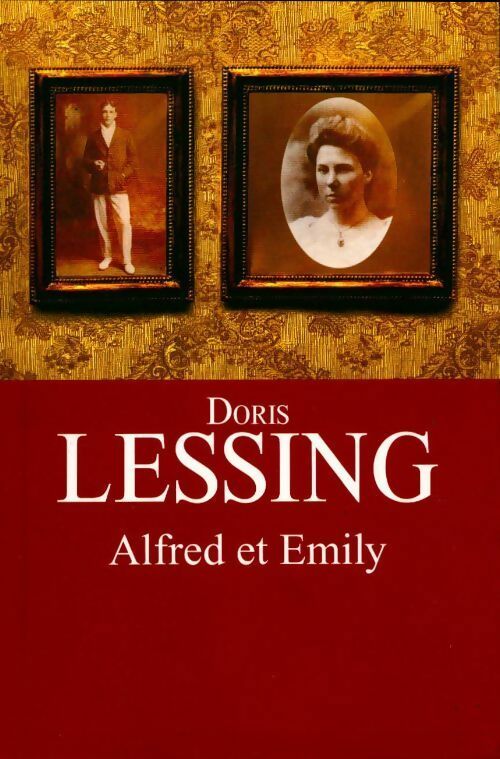 Livrenpoche : Alfred et Emily - Doris Lessing - Livre