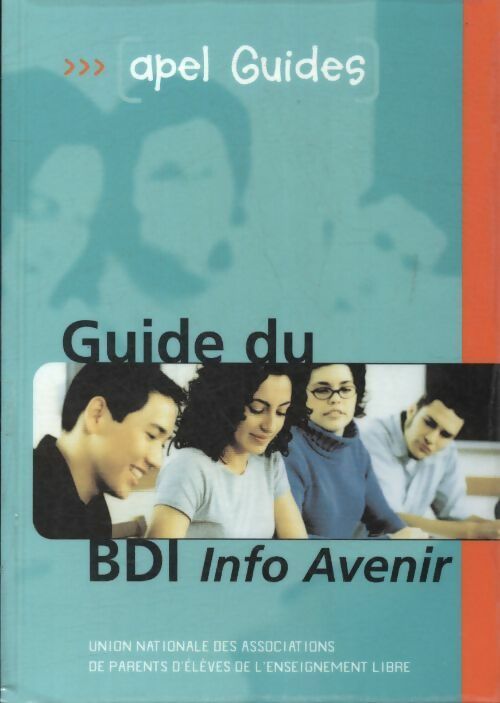 Livrenpoche : Guide du BDI info avenir  - Collectif - Livre