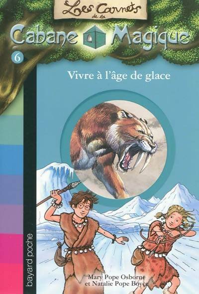 Livrenpoche : Vivre à l'âge de glace - Mary Pope Osborne - Livre