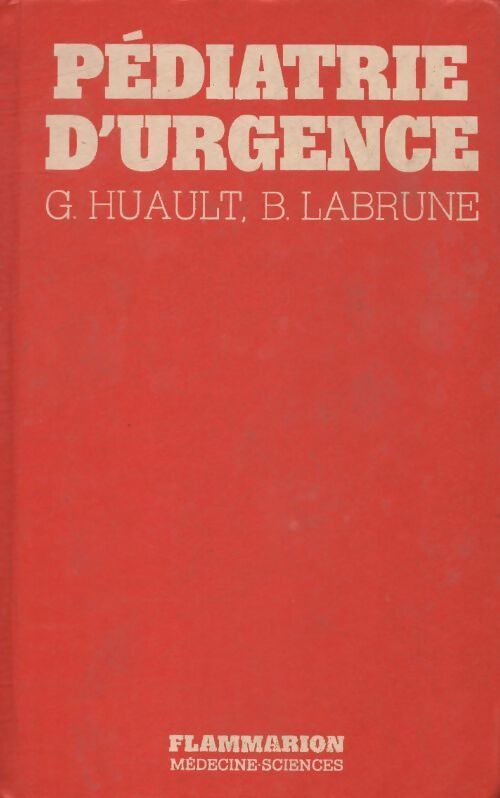 Livrenpoche : Pédiatrie d'urgence - Gilbert Huault - Livre
