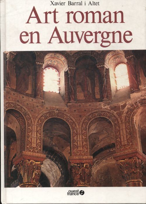Livrenpoche : Art roman en Auvergne - Xavier Barral - Livre