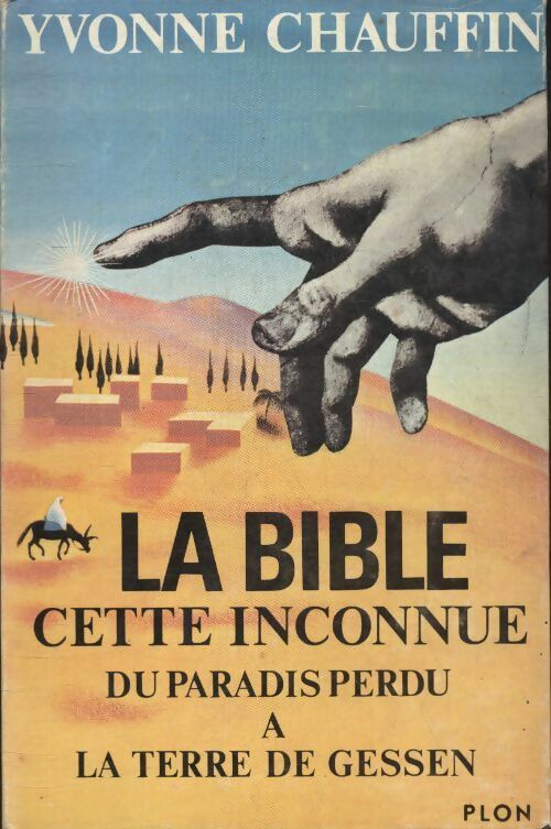 Livrenpoche : La bible cet inconnue - Yvonne Chauffin - Livre