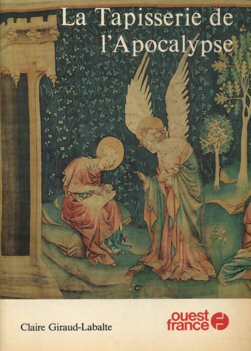 Livrenpoche : La tapisserie de l'Apocalypse - Claire Giraud-Labalte - Livre