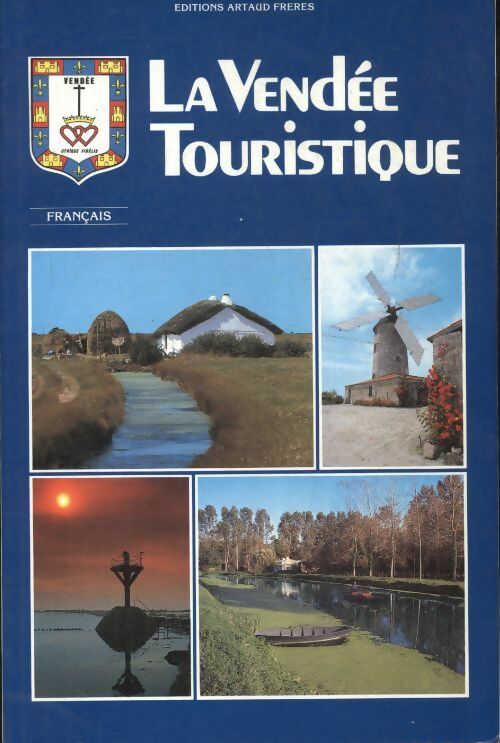 Livrenpoche : La Vendée touristique - Armel De Wismes - Livre