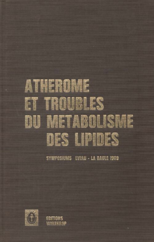 Livrenpoche : Athérome et troubles du métabolisme des lipides - Collectif - Livre