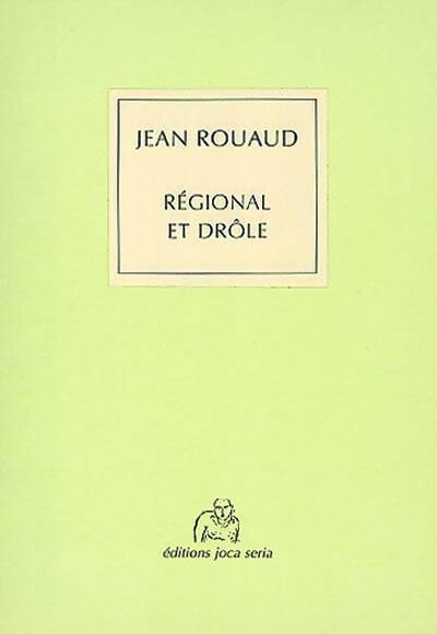 Livrenpoche : Régional et drôle - Jean Rouaud - Livre
