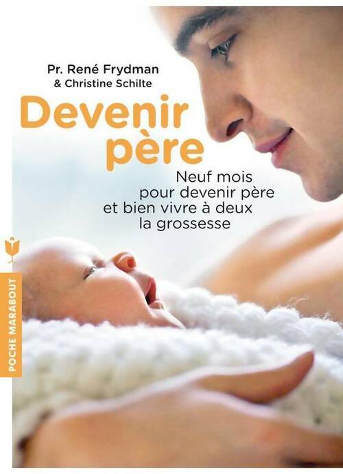 Livrenpoche : Devenir père - René Frydman - Livre