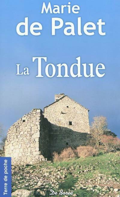 Livrenpoche : La tondue - Marie De Palet - Livre