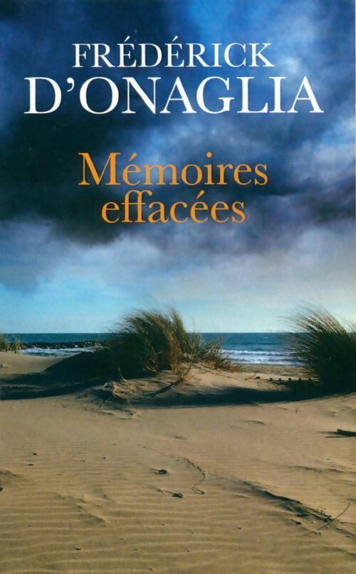 Livrenpoche : Mémoires effacées - Frédérick D'Onaglia - Livre