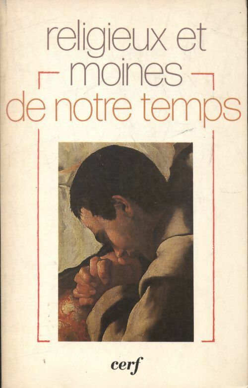 Livrenpoche : Religieux et moines de notre temps - Collectif - Livre