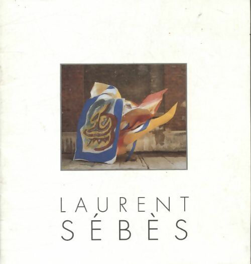 Livrenpoche : Laurent Sébès 12 novembre-17 décembre 1992 - Laurent Sébès - Livre