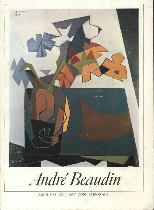 Livrenpoche : André Beaudin oeuvres 1921 - 1970 - André Beaudin - Livre