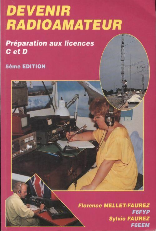 Livrenpoche : Devenir radioamateur : Préparation à la licence C et D - Sylvio Faurez - Livre