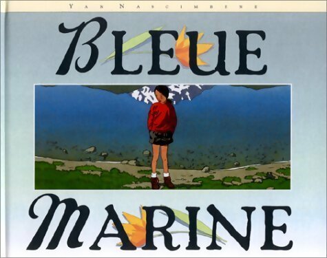Bleue marine - Yan Nascimbene -  Milan poche - Livre