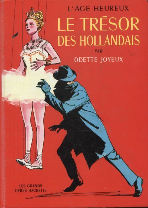 Livrenpoche : Le trésor des hollandais - Odette Joyeux - Livre
