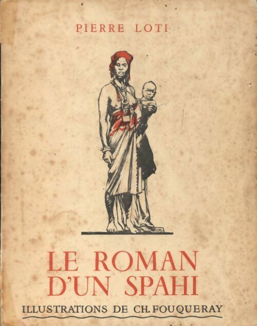 Livrenpoche : Le roman d'un spahi - Pierre Loti - Livre
