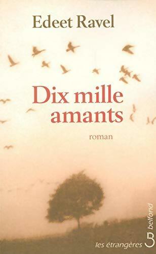 Livrenpoche : Dix mille amants - Edeet Ravel - Livre