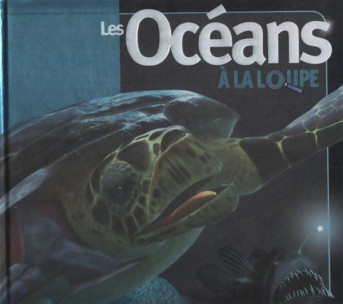 Livrenpoche : Les océans à la loupe - Beverly McMillan - Livre