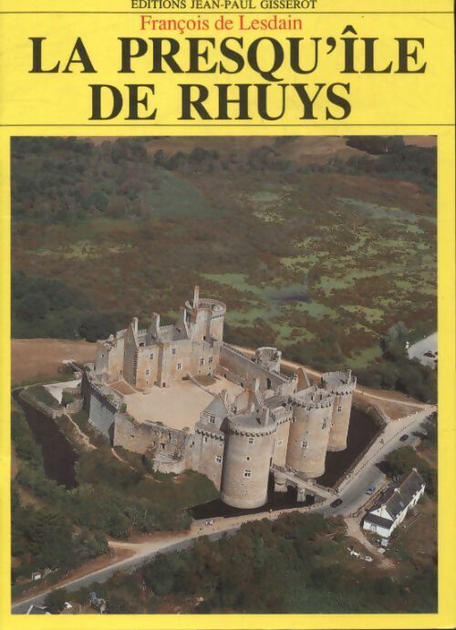 La presqu'île de Rhuys - François De Lesdain -  Gisserot GF - Livre