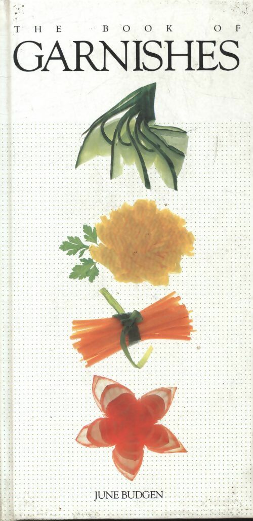 Livrenpoche : Book of garnishes - June Budgen - Livre
