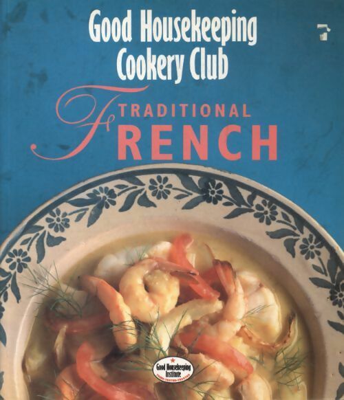 Traditional french cooking - Collectif -  Ebury GF - Livre