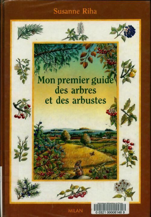 Livrenpoche : Mon premier guide des arbres et des arbustes - Susanne Riha - Livre