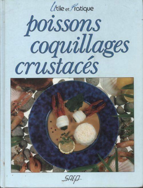 Livrenpoche : Poissons, coquillages et crustacés - Monique Lansard - Livre