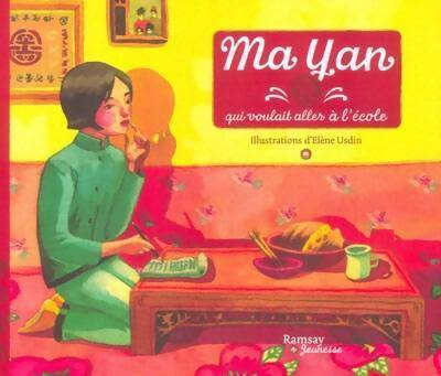Livrenpoche : Ma Yan qui voulait aller à l'école - Elene Usdin - Livre