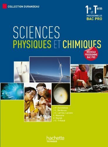 Sciences physiques et chimiques 1ère et Terminale Bac pro  - Collectif - Livre