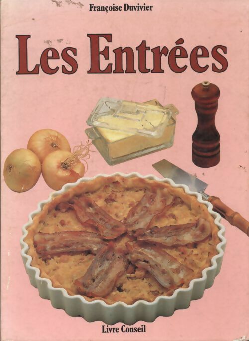 Livrenpoche : Les entrées - Francoise Duvivier - Livre