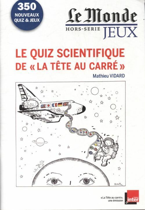Livrenpoche : Le quiz scientifique de "La tête au carré" - Mathieu Vidard - Livre