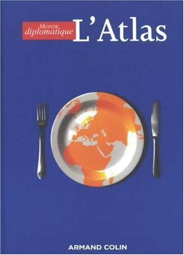 L'atlas du Monde Diplomatique - Collectif - Livre