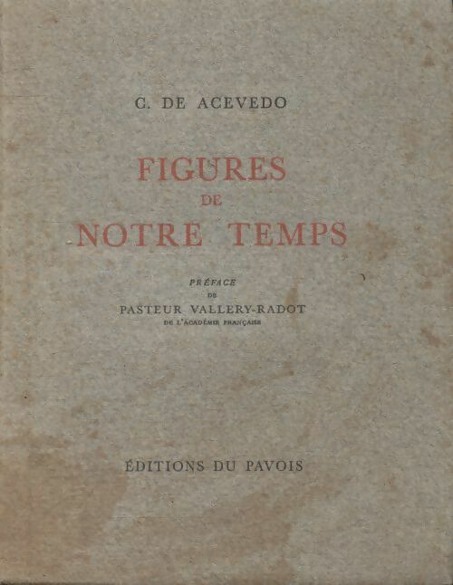 Livrenpoche : Figures de notre temps - C De Acevedo - Livre