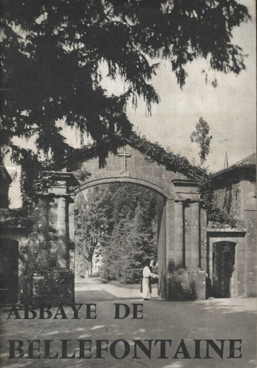 Livrenpoche : Abbaye de Bellefontaine - Collectif - Livre