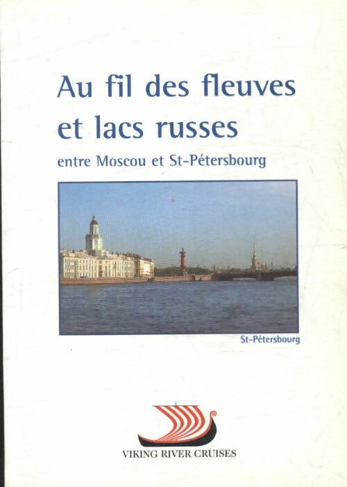 Livrenpoche : Au fil des fleuves et lacs russes entre Moscou et St Pétersbourg - Martin Gostelow - Livre