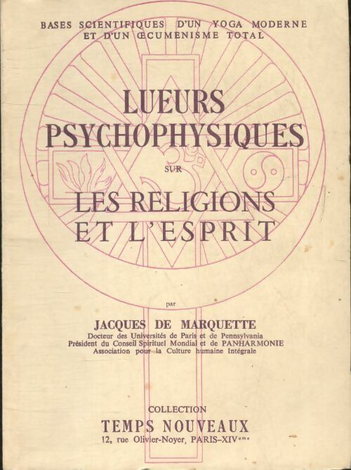 Livrenpoche : Lueurs psychophysiques sur les religions et l'esprit - Jacques De Marquette - Livre