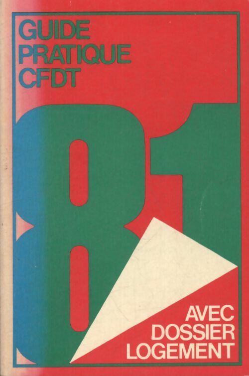 Livrenpoche : Guide pratique CFDT 1981 - Collectif - Livre
