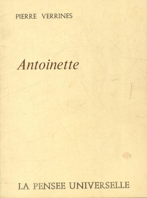 Livrenpoche : Antoinette - Pierre Verrines - Livre