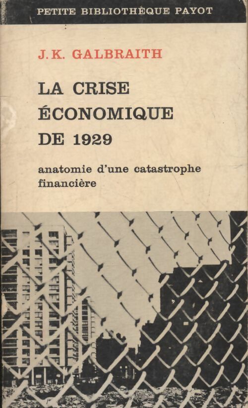 Livrenpoche : La crise économique de 1929 - John Kenneth Galbraith - Livre